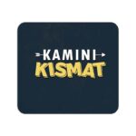 Kamini Kismat Printed Mouse Pad