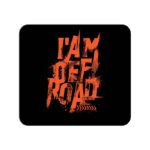 I'AM OFF ROAD Printed Mouse Pad