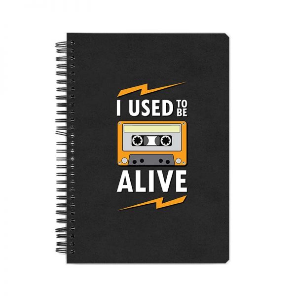 I Used To Be Alive Printed Notebook