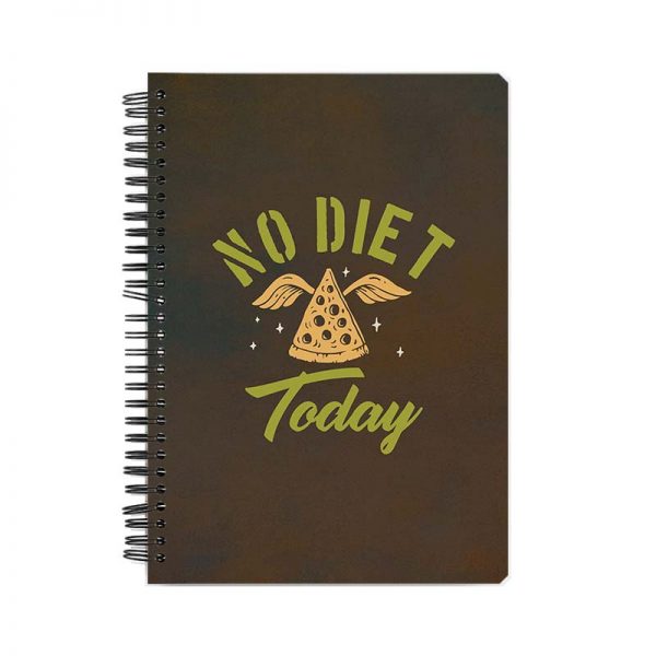 No Diet Today Printed Notebook