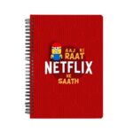 Aaj Ki Raat NETFLIX Ke Saath Printed Notebook