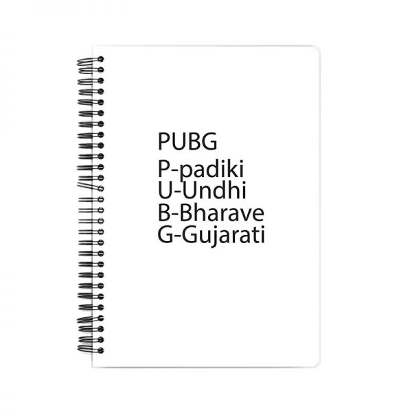 PUBG-Padiki Undhi Bharave Gujarati Printed Notebook