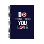 Do Something You Love Printed Notebook