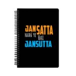 JANSATTA Nahi Ye Hai JANSUTTA  Printed Notebook