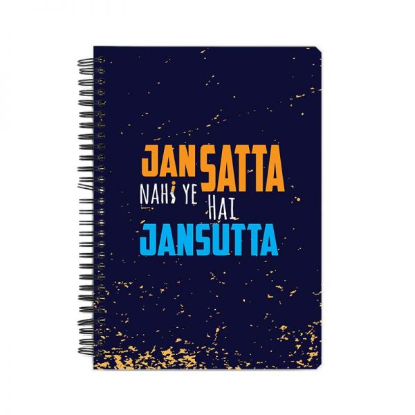 JANSATTA Nahi Ye Hai JANSUTTA  Printed Notebook