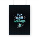 Hum Nahi Uthenge Printed Poster