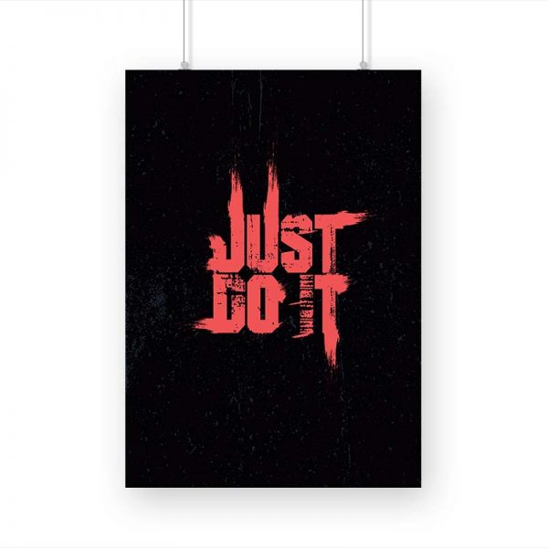 Just Do It Printed Poster