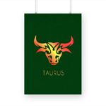 Zodiac Sign-TAURUS Printed Poster