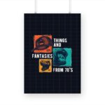 Things And Fantasies From 70's Printed Poster