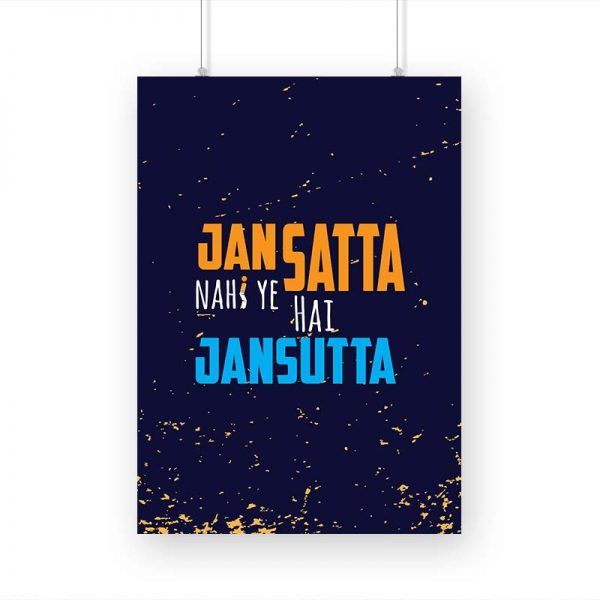 JANSATTA Nahi Ye Hai JANSUTTA Printed Poster