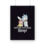 Geniuses Don't Need Sleep Printed Poster