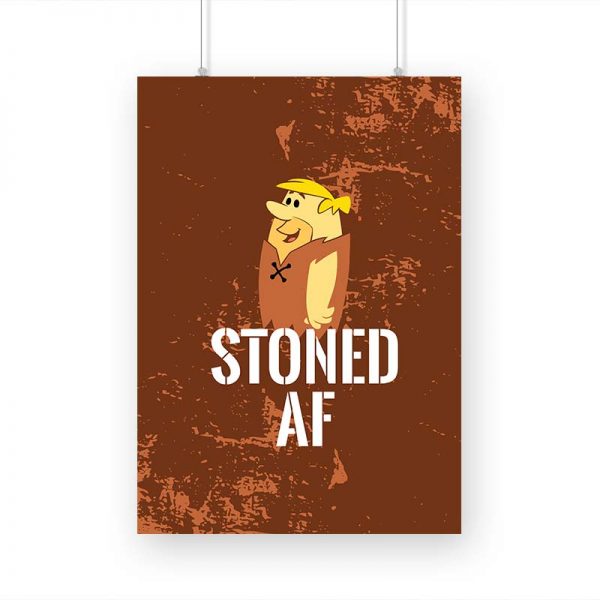 Stoned AF Printed Poster